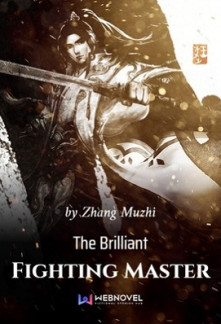 The Brilliant Fighting Master The Brilliant Fighting Master