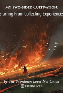 My Two-sided Cultivation: Starting From Collecting Experiences My Two-sided Cultivation: Starting From Collecting Experiences