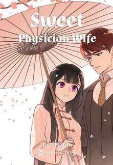 Sweet Physician Wife Sweet Physician Wife