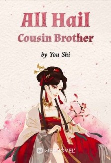 All Hail Cousin Brother All Hail Cousin Brother