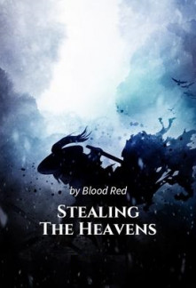 Stealing The Heavens Stealing The Heavens