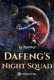 Dafeng's Night Squad Dafeng's Night Squad