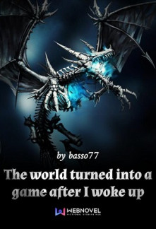 The World Turned into a Game After I Woke up The World Turned into a Game After I Woke up