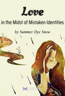 Love in the Midst of Mistaken Identities Love in the Midst of Mistaken Identities