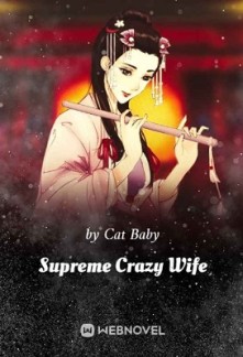Supreme Crazy Wife Supreme Crazy Wife