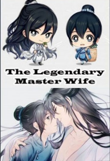 The Legendary Master’s Wife The Legendary Master’s Wife