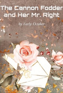 The Cannon Fodder and Her Mr. Right The Cannon Fodder and Her Mr. Right