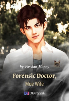 Forensic Doctor, Moe Wife Forensic Doctor, Moe Wife