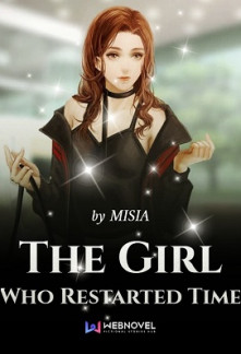 The Girl Who Restarted Time The Girl Who Restarted Time