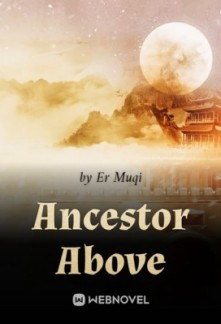 Ancestor Above Ancestor Above
