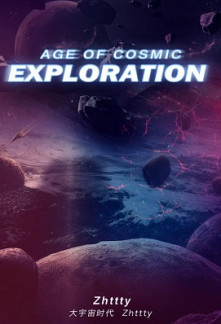 Age of Cosmic Exploration Age of Cosmic Exploration