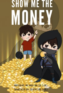 Show Me the Money Show Me the Money