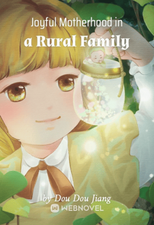 Joyful Motherhood in a Rural Family Joyful Motherhood in a Rural Family