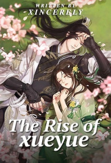 The Rise of Xueyue The Rise of Xueyue
