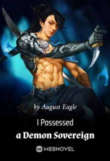 I Possessed a Demon Sovereign I Possessed a Demon Sovereign