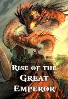 Rise of the Great Emperor Rise of the Great Emperor