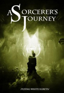 A Sorcerer’s Journey A Sorcerer’s Journey