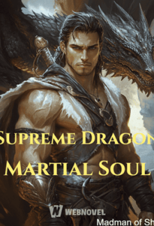 Supreme Dragon Martial Soul
