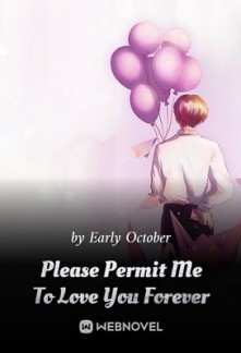 Please Permit Me To Love You Forever Please Permit Me To Love You Forever