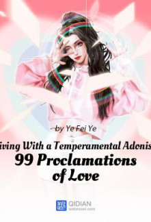 Living With a Temperamental Adonis: 99 Proclamations of Love Living With a Temperamental Adonis: 99 Proclamations of Love