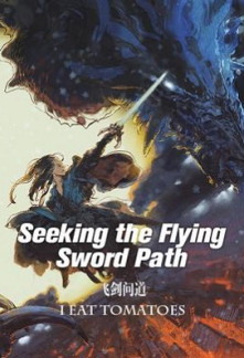 Seeking the Flying Sword Path Seeking the Flying Sword Path
