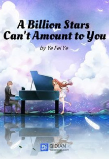 A Billion Stars Can’t Amount to You A Billion Stars Can’t Amount to You