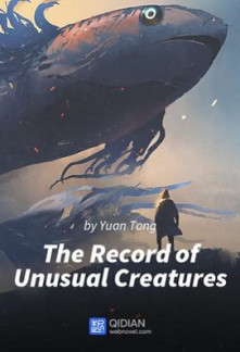The Record of Unusual Creatures The Record of Unusual Creatures