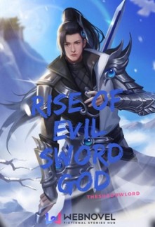 Rise Of Evil Sword God Rise Of Evil Sword God