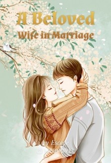 A Beloved Wife in Marriage A Beloved Wife in Marriage