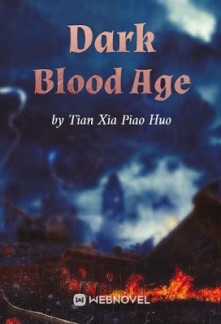 Dark Blood Age Dark Blood Age