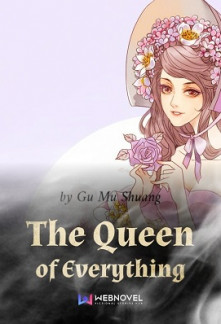 The Queen of Everything The Queen of Everything