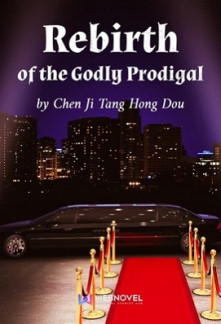 Rebirth of the Godly Prodigal Rebirth of the Godly Prodigal