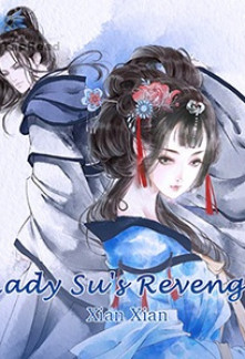 Lady Su’s Revenge Lady Su’s Revenge