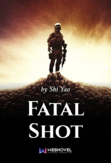 Fatal Shot Fatal Shot