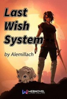 Last Wish System Last Wish System