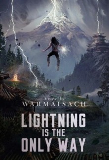 Lightning Is The Only Way Lightning Is The Only Way