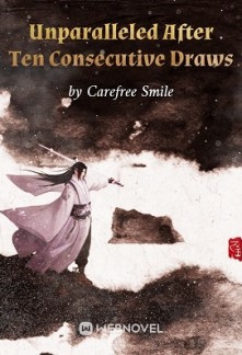 Unparalleled After Ten Consecutive Draws Unparalleled After Ten Consecutive Draws