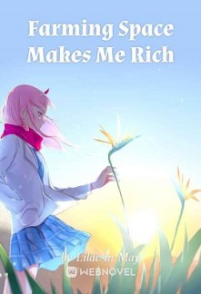Farming Space Makes Me Rich Farming Space Makes Me Rich