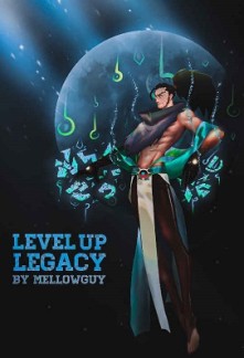 Level Up Legacy Level Up Legacy