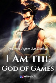 I Am the God of Games I Am the God of Games