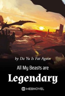 All My Beasts are Legendary All My Beasts are Legendary