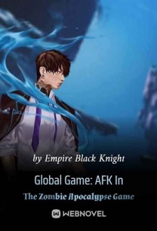 Global Game: AFK In The Zombie Apocalypse Game Global Game: AFK In The Zombie Apocalypse Game