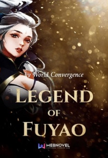 Legend of Fu Yao Legend of Fu Yao