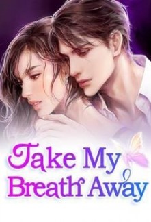 Take My Breath Away Take My Breath Away